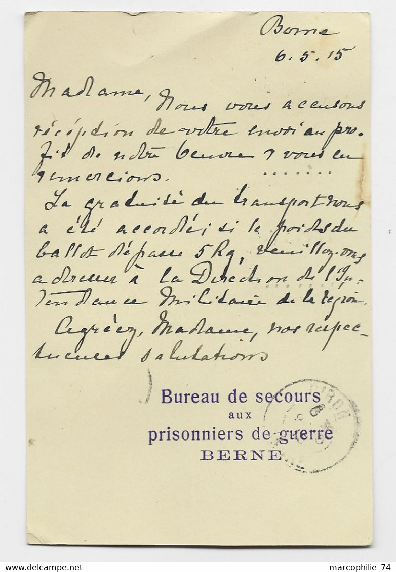 HELVETIA SUISSE 10C CARTE ENTETE BUREAU DE SECOURS AUX PRISONNIERS DE GUERRE BERNE 1915 POUR CIRON INDRE FRANCE - Oblitérations