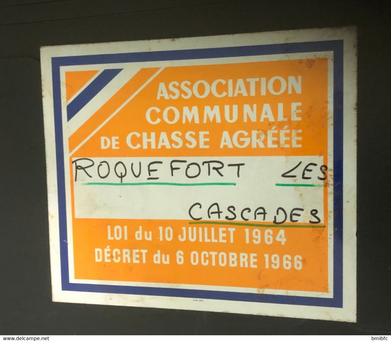Thème Chasse - Belle Plaque En Tôle -  Association Communale De Chasse Agréée ROQUEFORT LES CASCADES - Plaques En Tôle (après 1960)