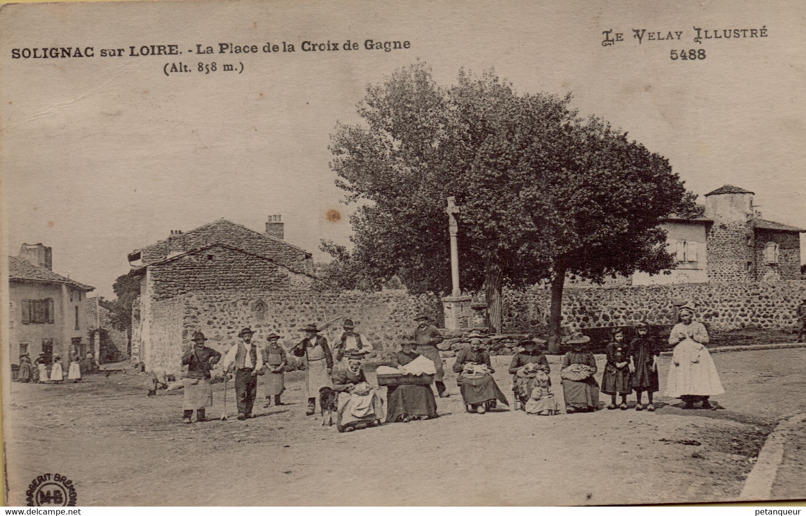 43. SOLIGNAC SUR LOIRE. LA PLACE DE LA CROIX DE GAGNE - Solignac Sur Loire