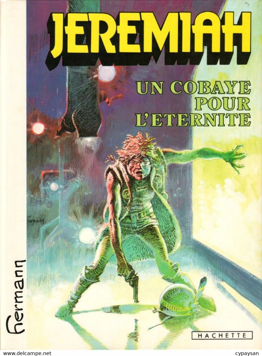 Jeremiah 5 Un Cobaye Pour L'éternité EO BE Hachette 05/1981 Hermann (BI6) - Jeremiah