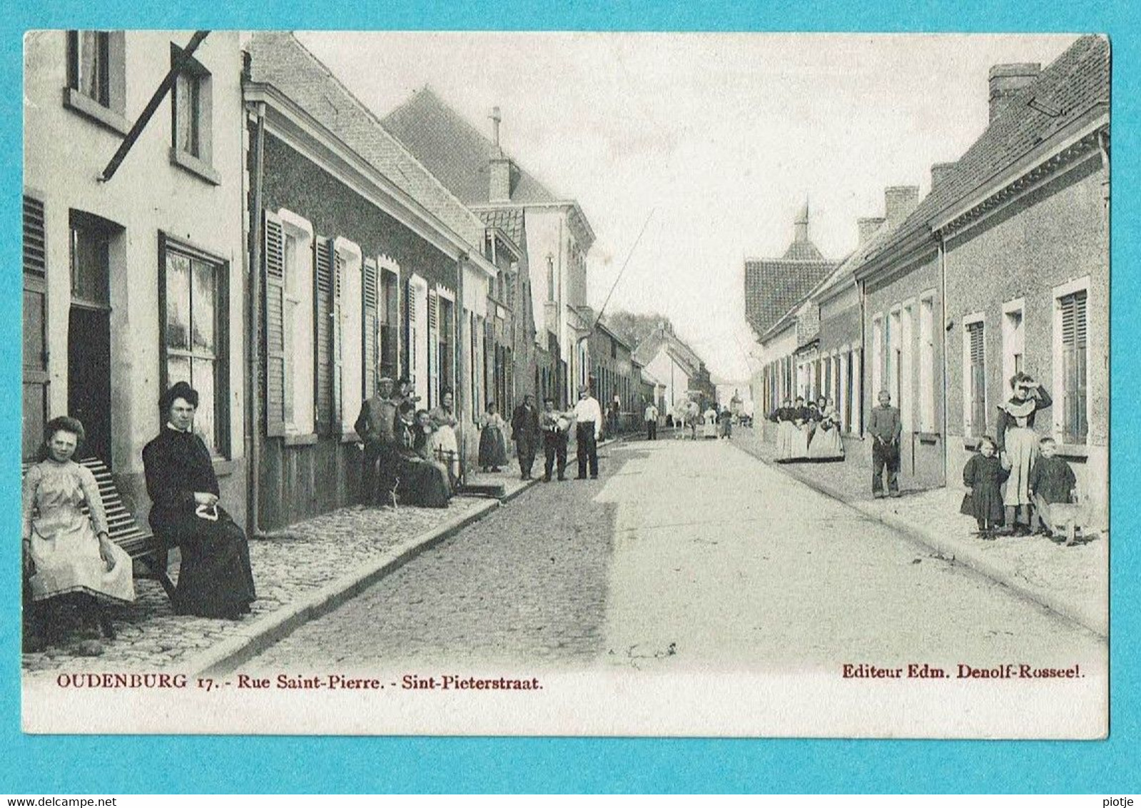 * Oudenburg (West Vlaanderen) * (Editeur Edm. Denolf - Rosseel, Nr 17) Rue Saint Pierre, Sint Pieterstraat, Animée, TOP - Oudenburg