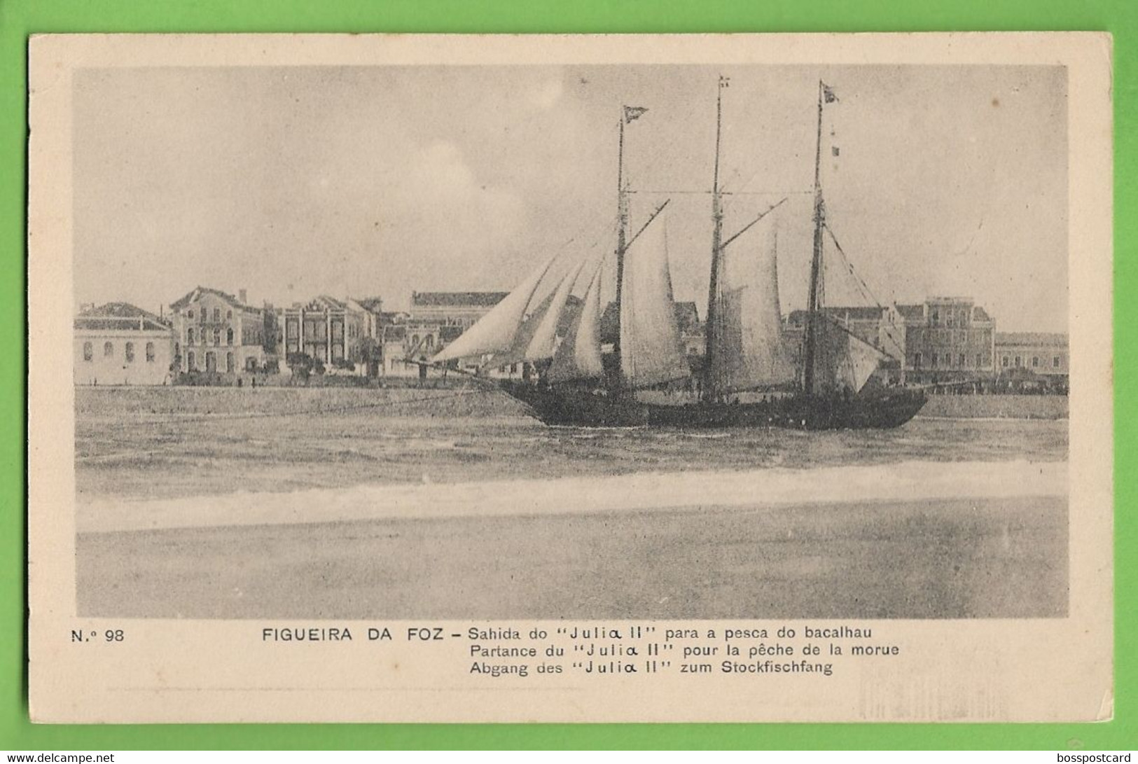 Figueira Da Foz - Saída Do "Júlia II" Para A Pesca Do Bacalhau (Edição Emílio Biel). Navio. Barco. Coimbra. Portugal. - Coimbra