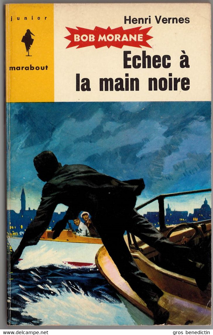 Marabout Junior N°98 - Série Bob Morane - Henri Vernes - "Echec à La Main Noire" - 1963 - #Ben&Morane - Marabout Junior