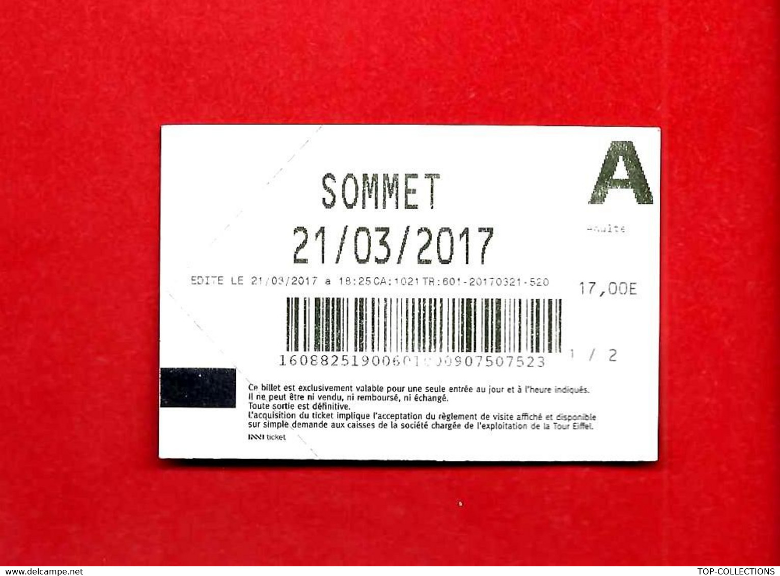 2017 PARIS SOMMET DE LA TOUR EIFFEL TICKET AVEC COINS NON DETACHES VOIR SCANS - Tickets D'entrée
