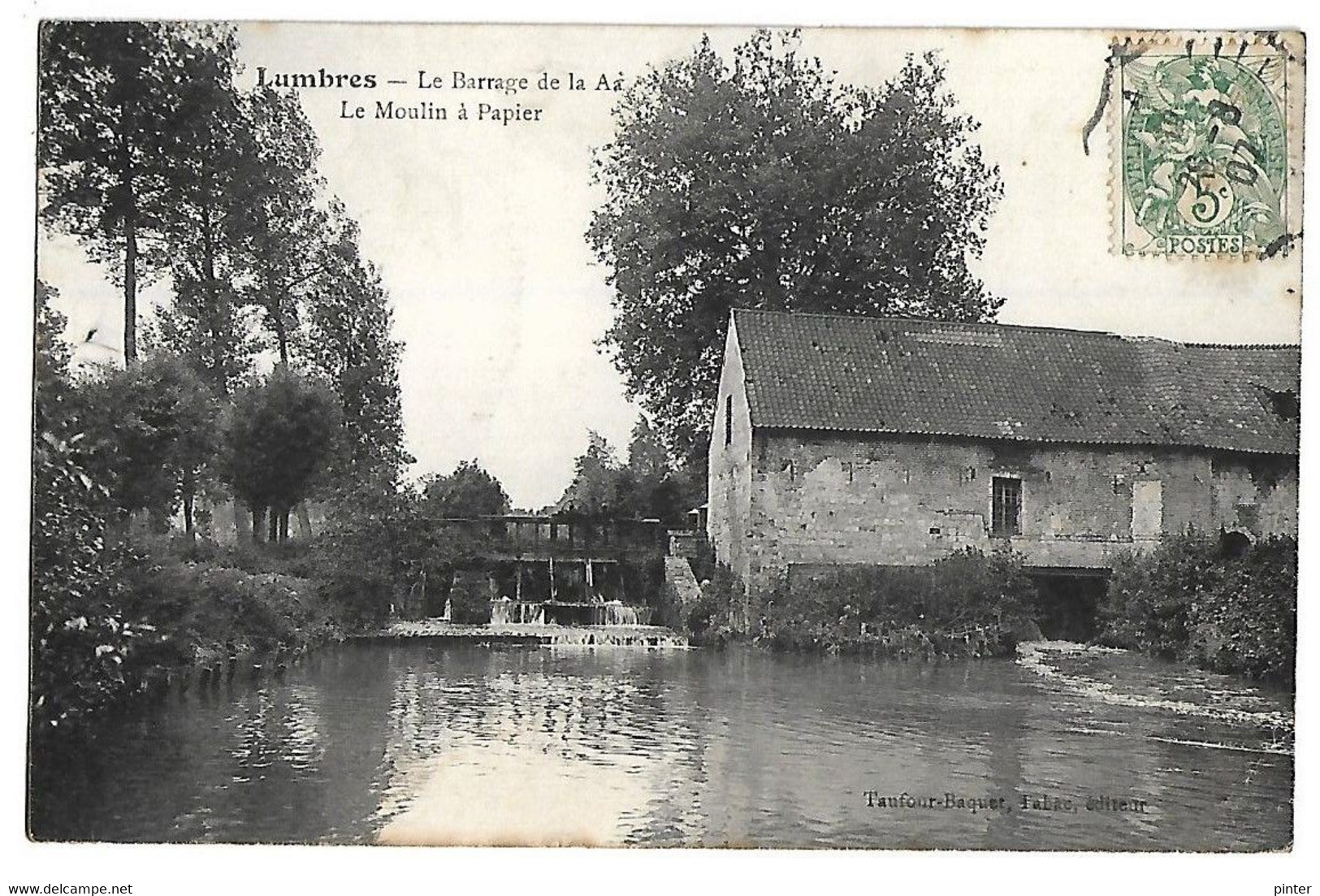 LUMBRES - Le Barrage De La Aa - Le Moulin à Papier - Lumbres