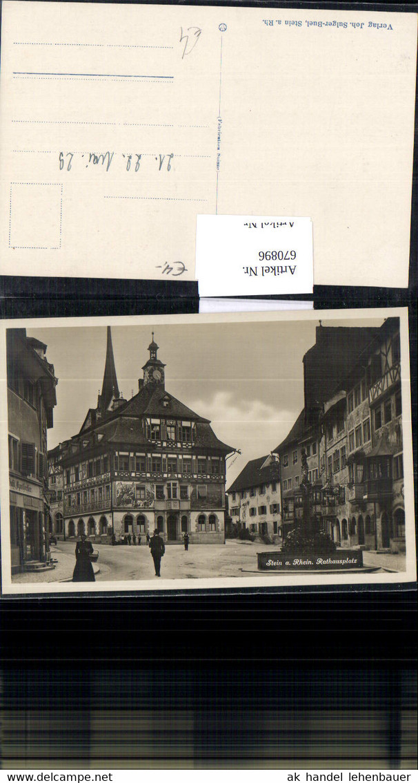 670896,Foto Ak Stein A. Rhein Rathausplatz Brunnen Rathaus Switzerland - Stein