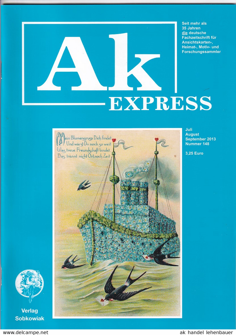 Ak Express Fachzeitschrift Für Ansichtskarten Zeitschrift Nr. 148 2013 - Hobbies & Collections