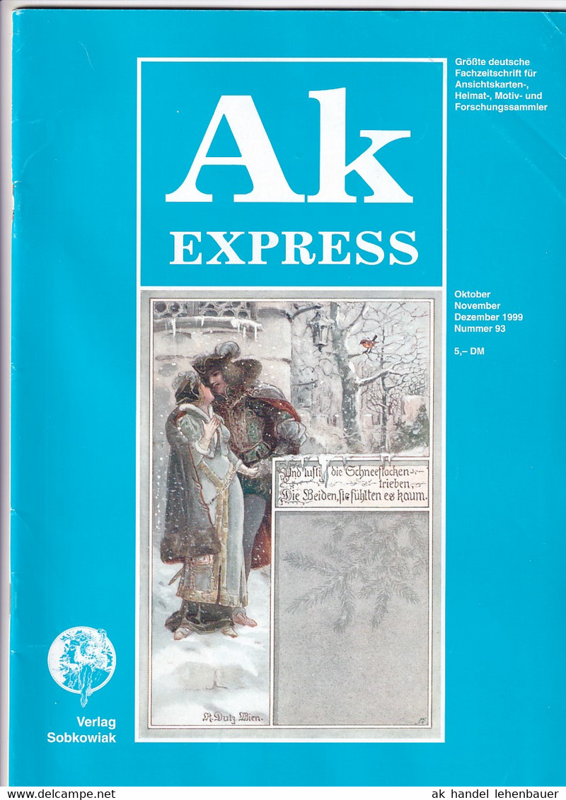 Ak Express Fachzeitschrift Für Ansichtskarten Zeitschrift Nr. 93 1999 - Loisirs & Collections