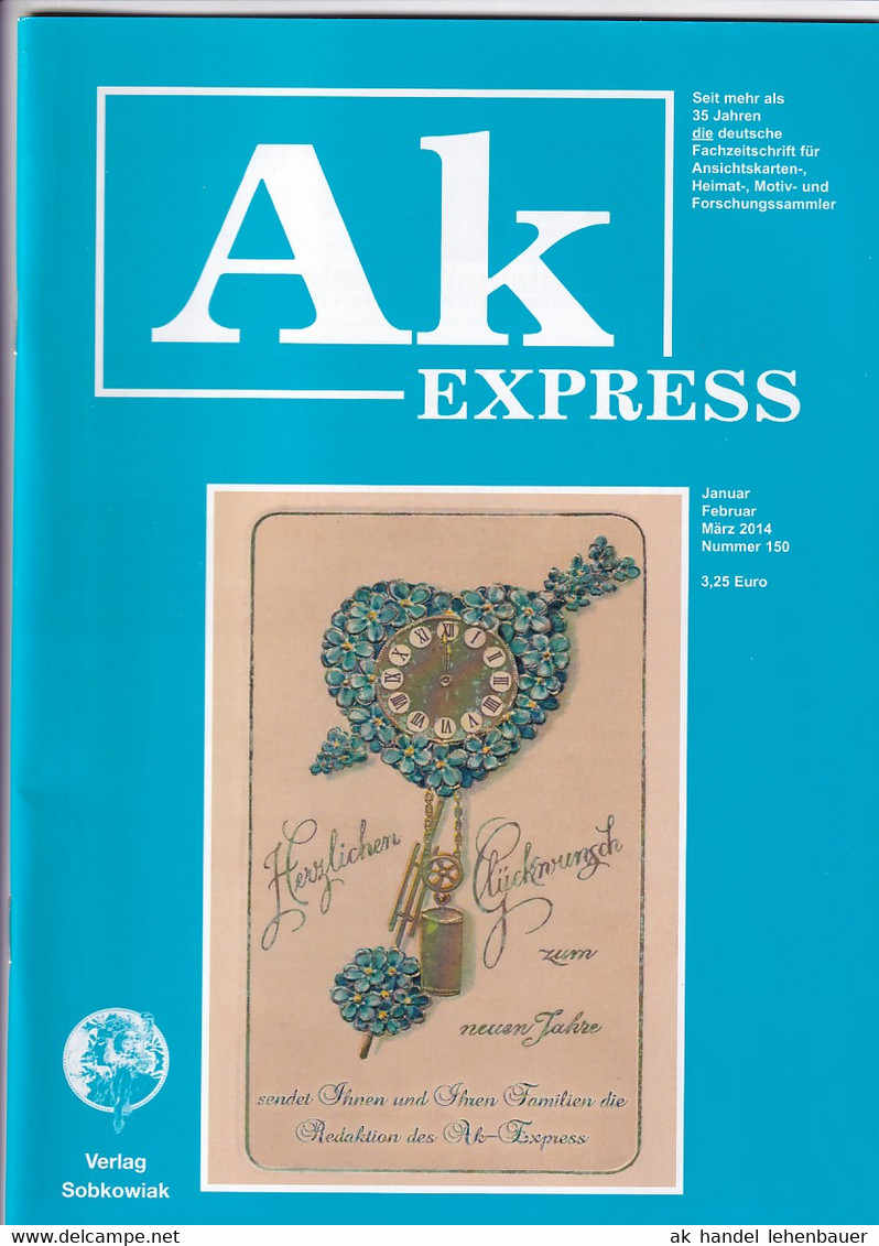 Ak Express Fachzeitschrift Für Ansichtskarten Zeitschrift Nr. 150 2014 - Hobby & Sammeln
