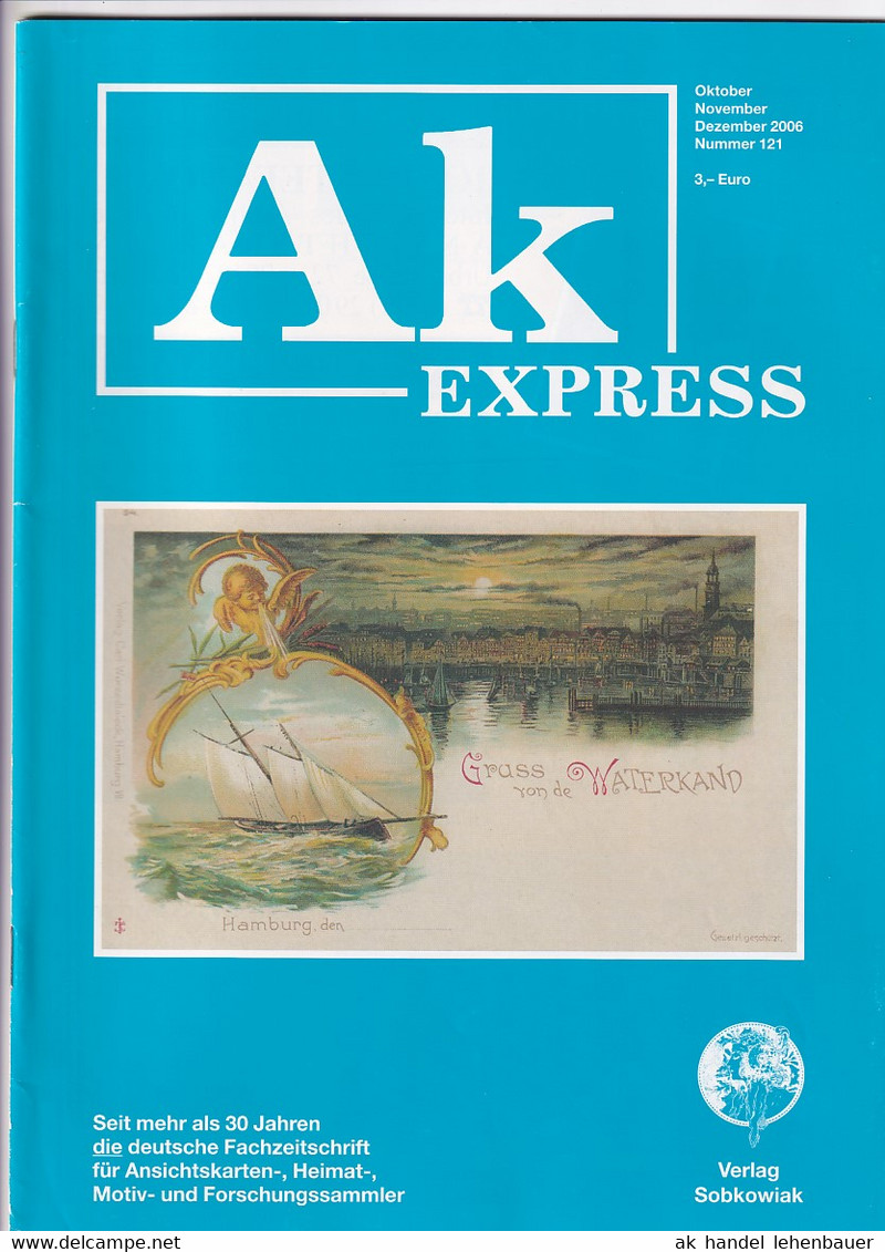Ak Express Fachzeitschrift Für Ansichtskarten Zeitschrift Nr. 121 2006 - Tempo Libero & Collezioni