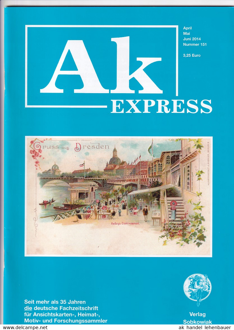 Ak Express Fachzeitschrift Für Ansichtskarten Zeitschrift Nr. 151 2014 - Hobby & Verzamelen