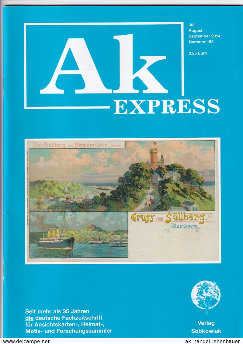 Ak Express Fachzeitschrift Für Ansichtskarten Zeitschrift Nr. 152 2014 - Hobby & Sammeln