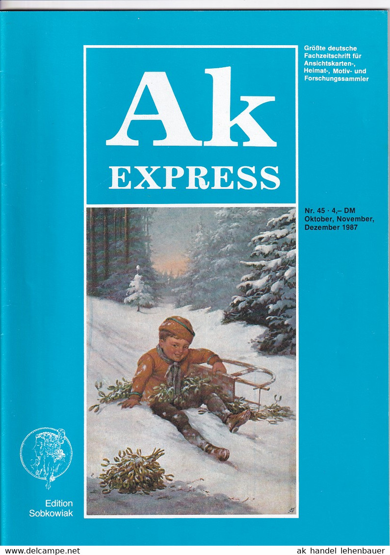 Ak Express Fachzeitschrift Für Ansichtskarten Zeitschrift Nr. 45 1987 - Ocio & Colecciones