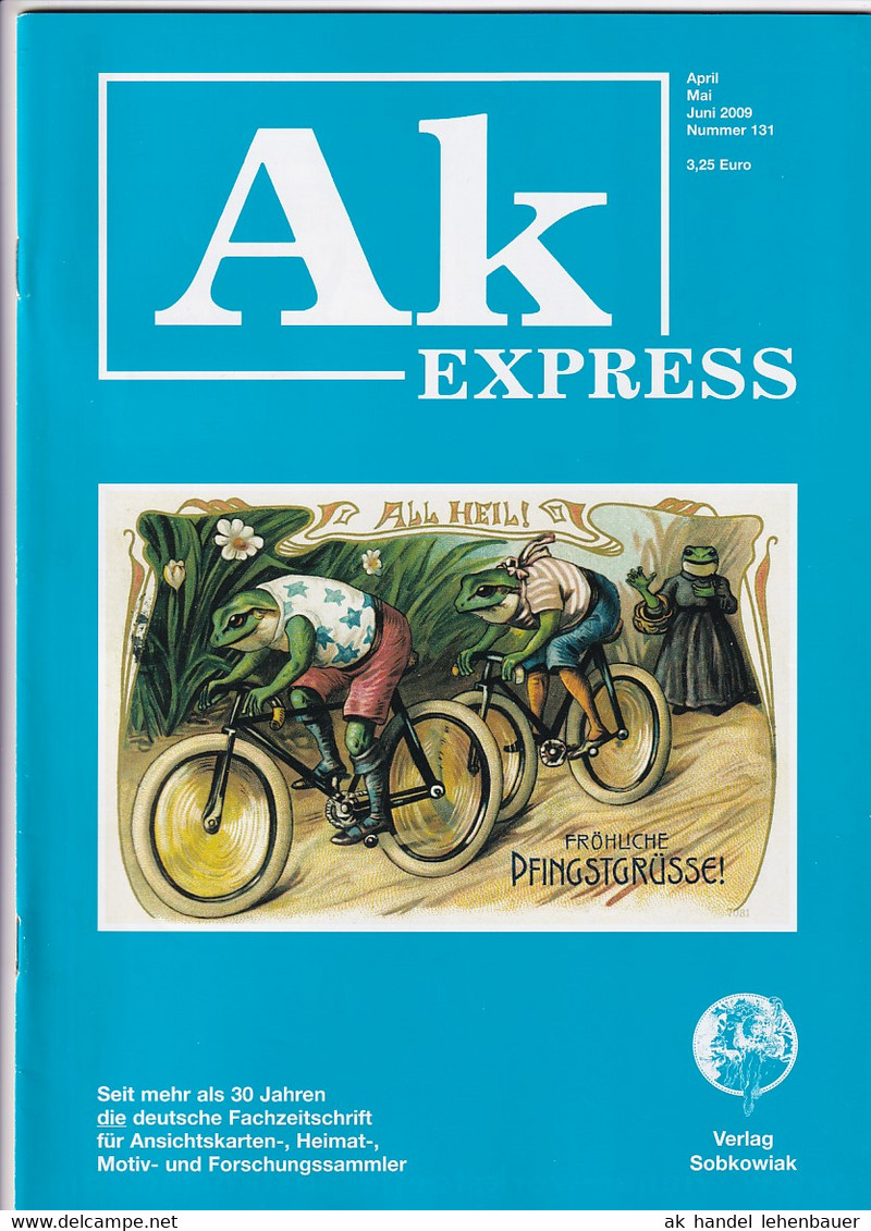 Ak Express Fachzeitschrift Für Ansichtskarten Zeitschrift Nr. 131 2009 - Hobbies & Collections