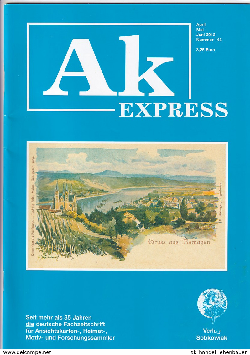 Ak Express Fachzeitschrift Für Ansichtskarten Zeitschrift Nr. 143 2012 - Hobbies & Collections