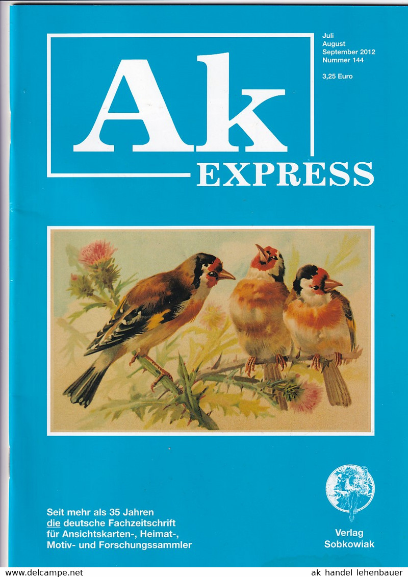 Ak Express Fachzeitschrift Für Ansichtskarten Zeitschrift Nr. 144 2012 - Hobbies & Collections