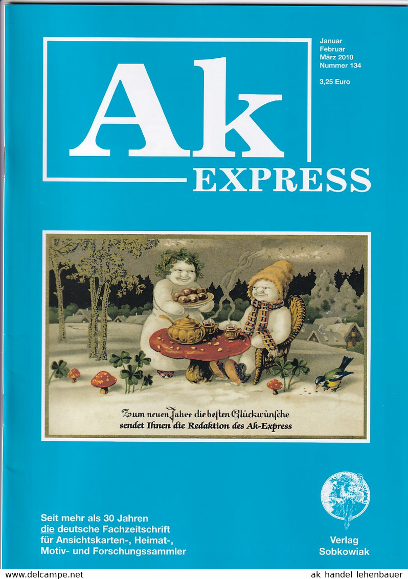 Ak Express Fachzeitschrift Für Ansichtskarten Zeitschrift Nr. 134 2010 - Hobby & Sammeln