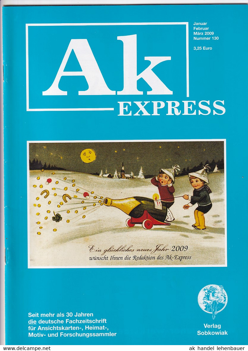 Ak Express Fachzeitschrift Für Ansichtskarten Zeitschrift Nr. 130 2009 - Tempo Libero & Collezioni