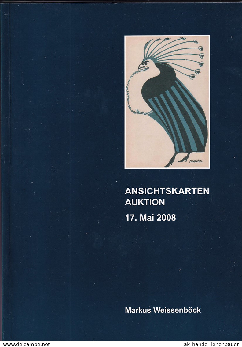 Markus Weissenböck Ansichtskarten Auktion 17. Mai 2008 Auktionskatalog - Catalogi