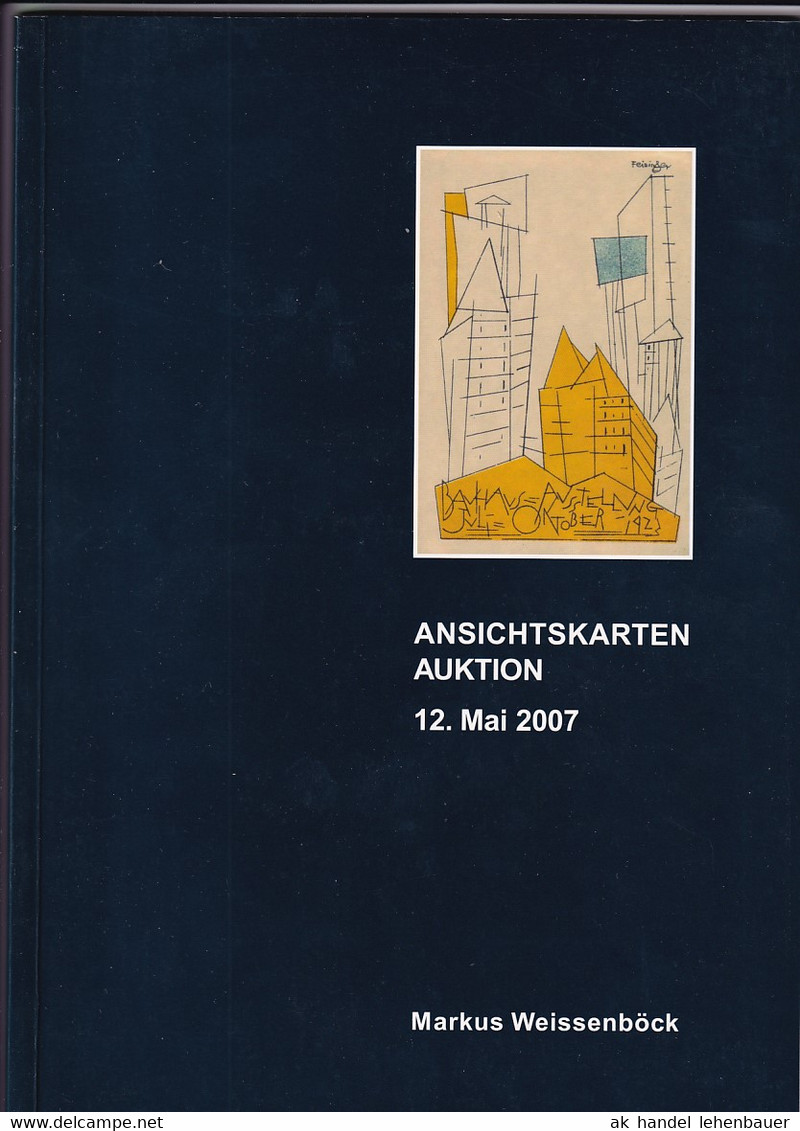 Markus Weissenböck Ansichtskarten Auktion 12. Mai 2007 Auktionskatalog - Catalogues