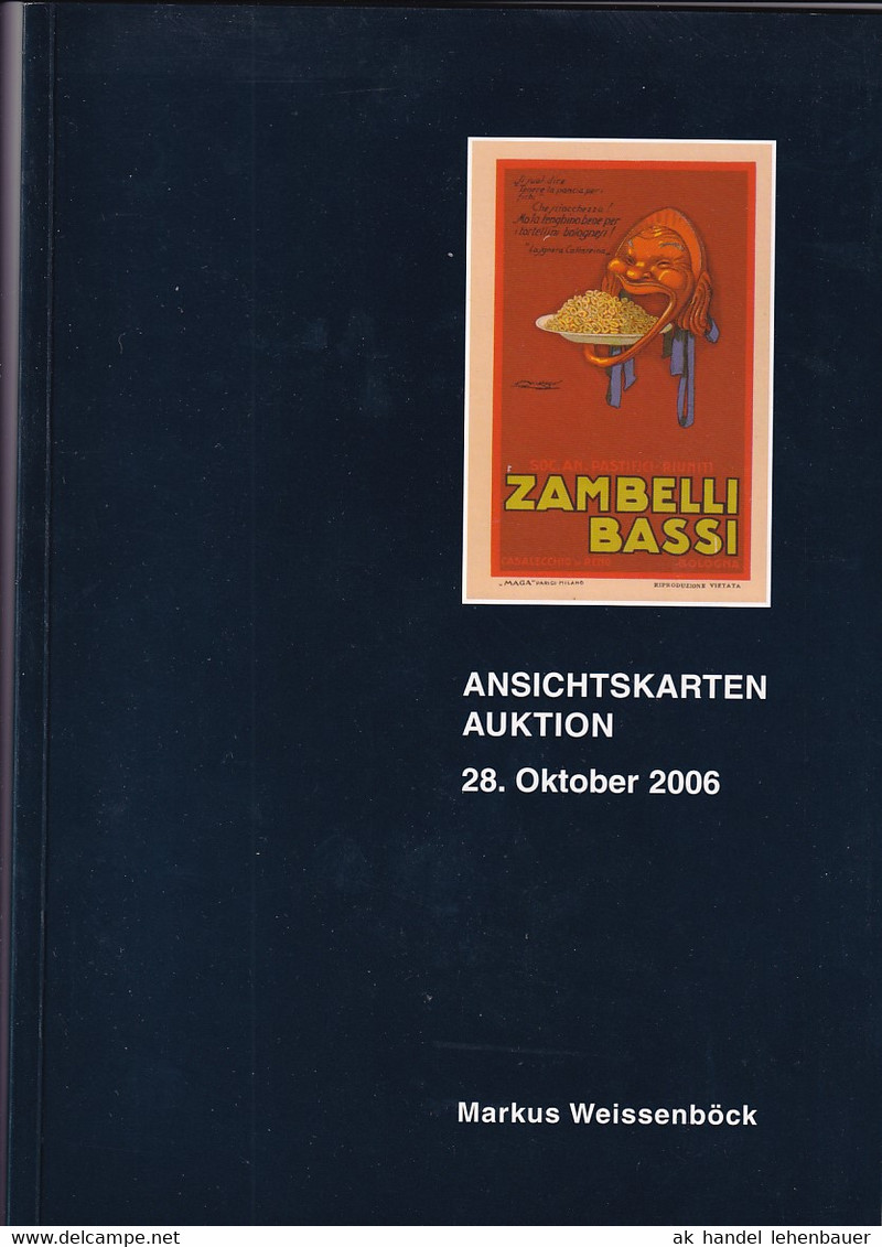 Markus Weissenböck Ansichtskarten Auktion 28. Okt. 2006 Auktionskatalog - Catalogi