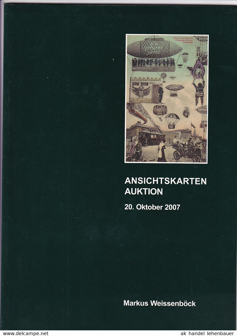 Markus Weissenböck Ansichtskarten Auktion 20. Okt. 2007 Auktionskatalog - Kataloge