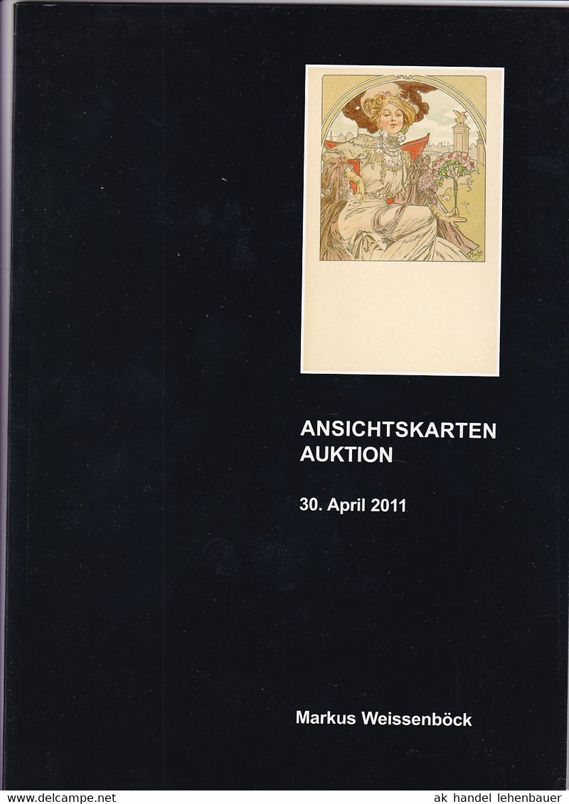 Markus Weissenböck Ansichtskarten Auktion 30. April 2011 Auktionskatalog - Kataloge