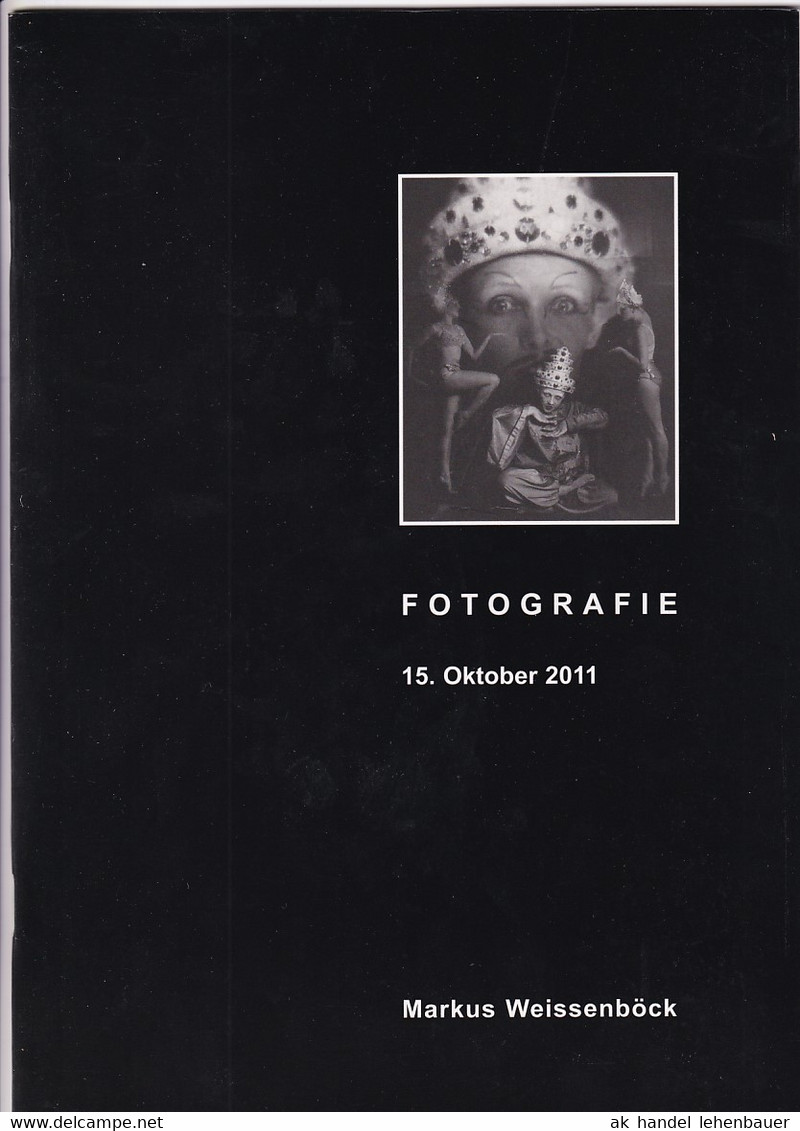 Markus Weissenböck Fotografie Auktion 15. Okt. 2011 Auktionskatalog - Catalogi