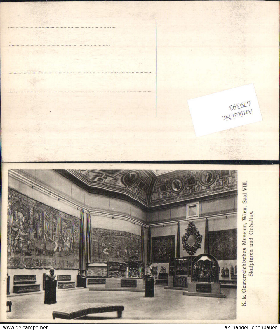 679393 K.K. Österreichisches Museum Wien Im Rathaus Saal VIII Skulpturen Gobelins Kunsthistorisches - Musées