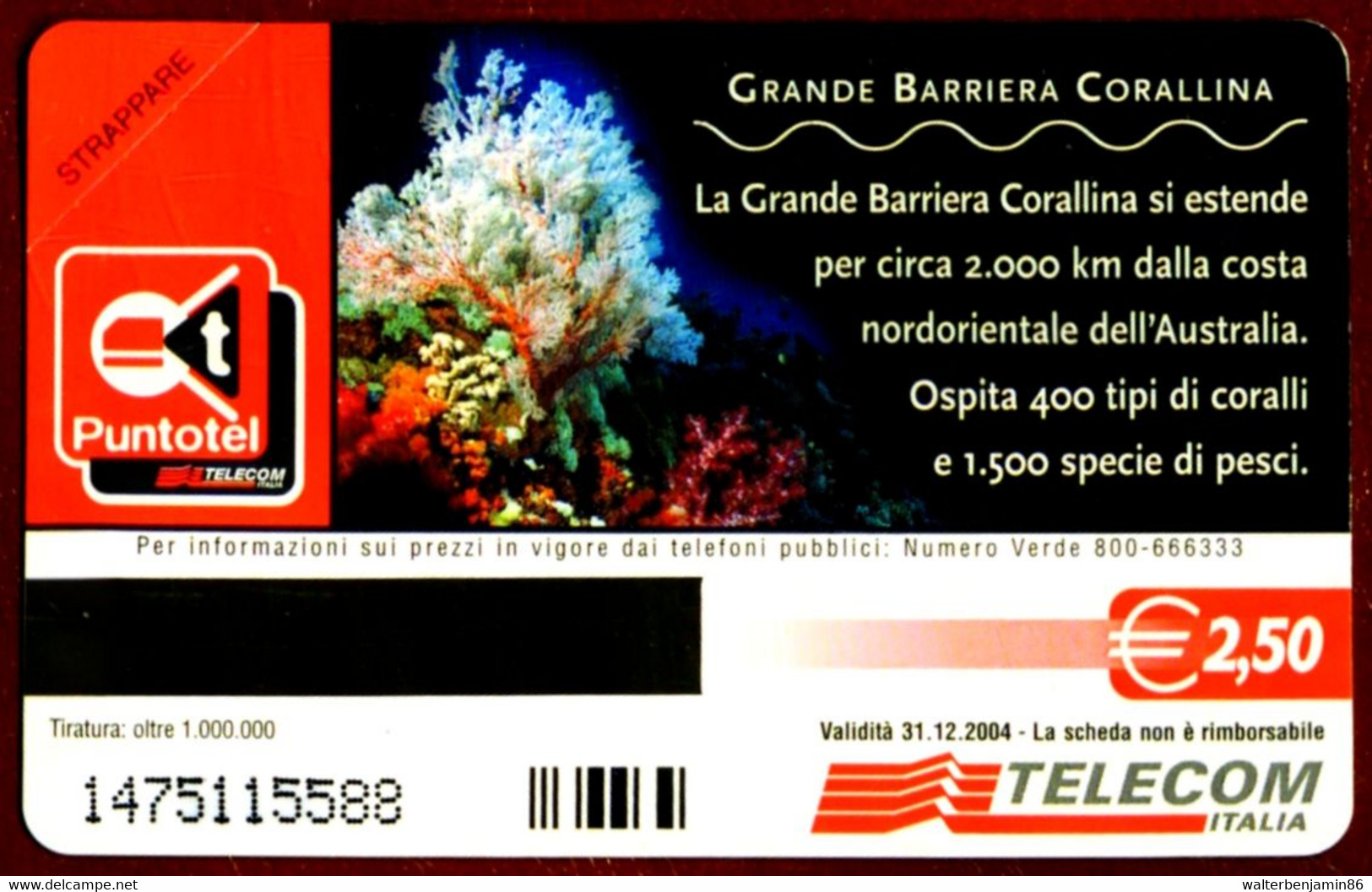 G 1597 99 C&C 3676 SCHEDA TELEFONICA NUOVA MAGNETIZZATA LA NATURA CI CHIAMA BARRIERA CORALLINA - Erreurs & Variétés