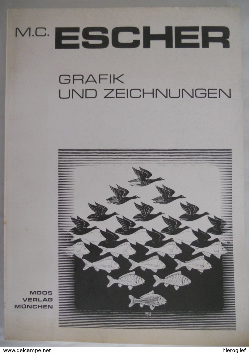 M.C. ESCHER Grafik Und Zeichnungen 1975 Moons Verlag München ° Leeuwarden + Hilversum - Grafismo & Diseño