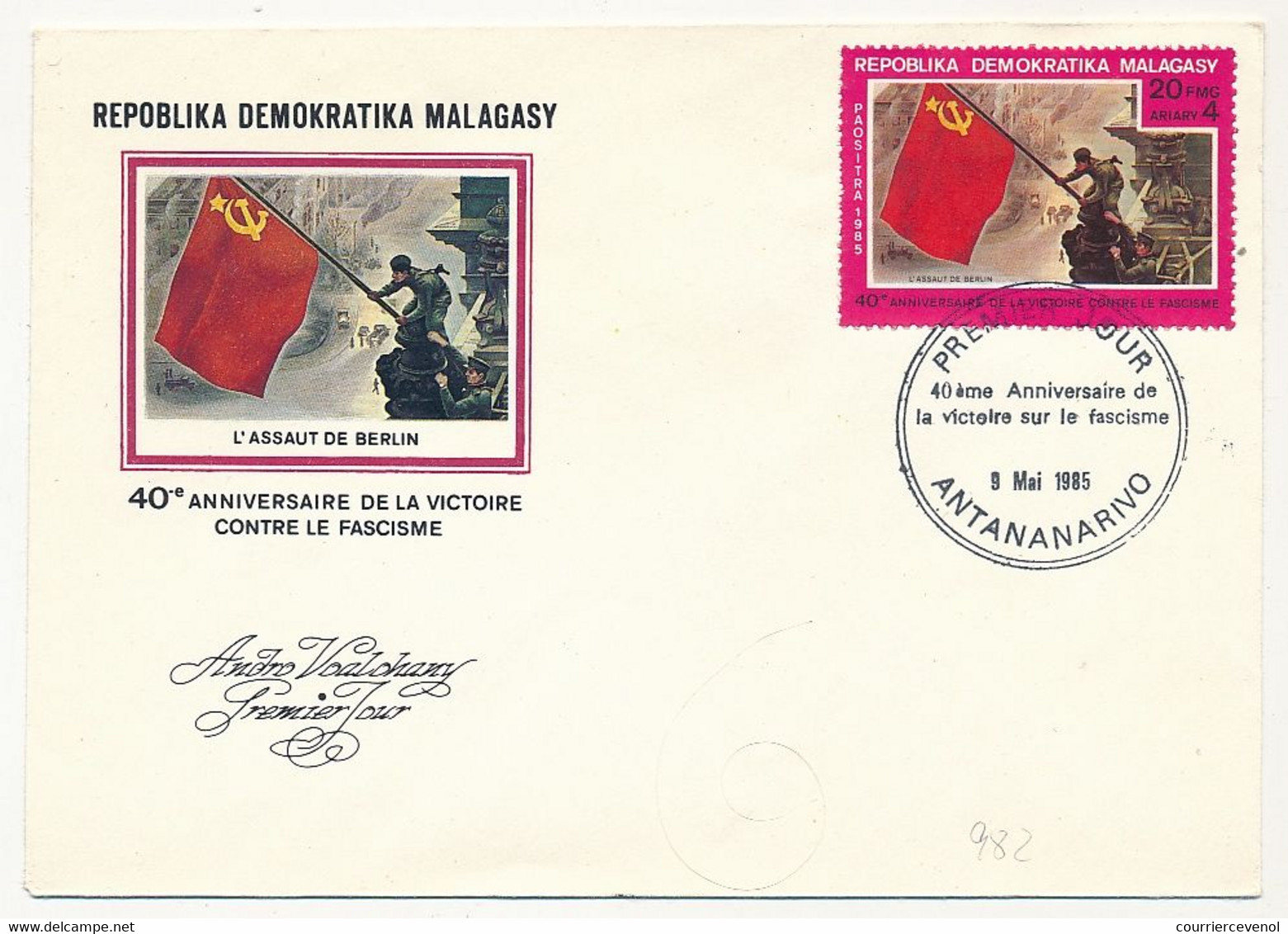 MADAGASCAR - 3 FDC - 40e Anniv Victoire Sur Fascisme - Parade à Moscou / Assaut De Berlin / Normandie Niemen - 8/5/1985 - Madagascar (1960-...)