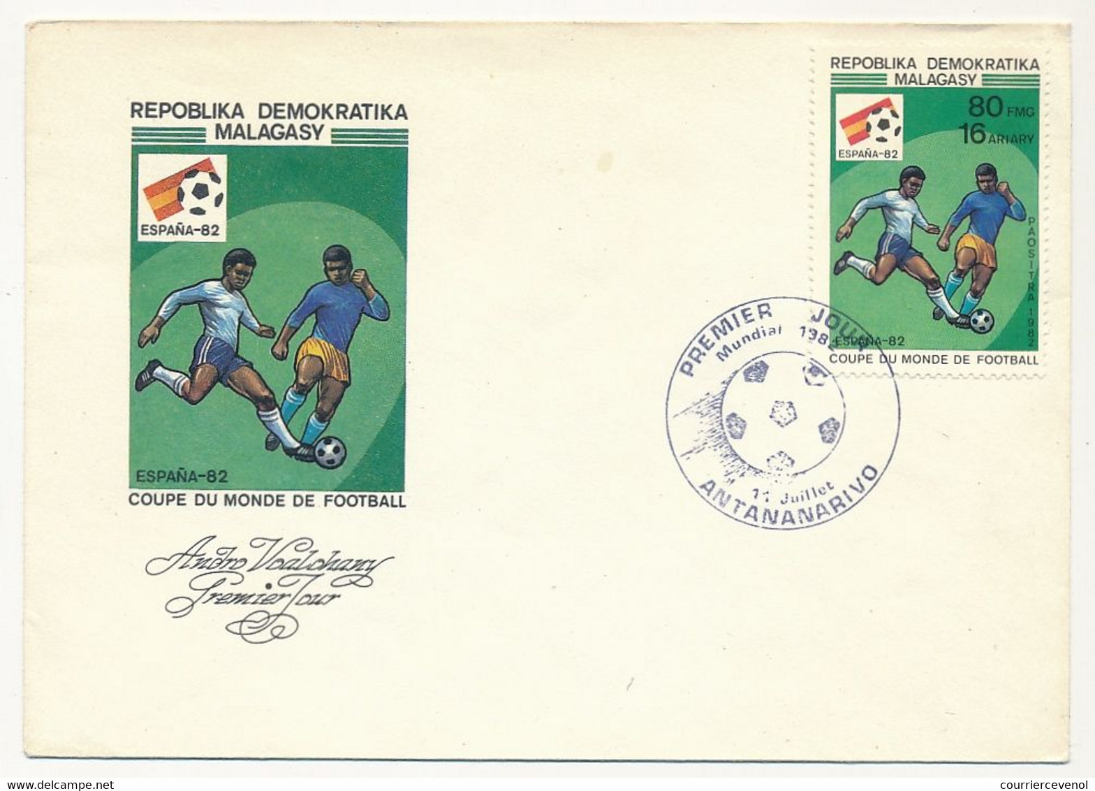 MADAGASCAR - 1 Env. FDC - Coupe Du Monde De Foot-ball - Espana 1982 - Antananarivo 11 Juillet 1982 - Madagascar (1960-...)