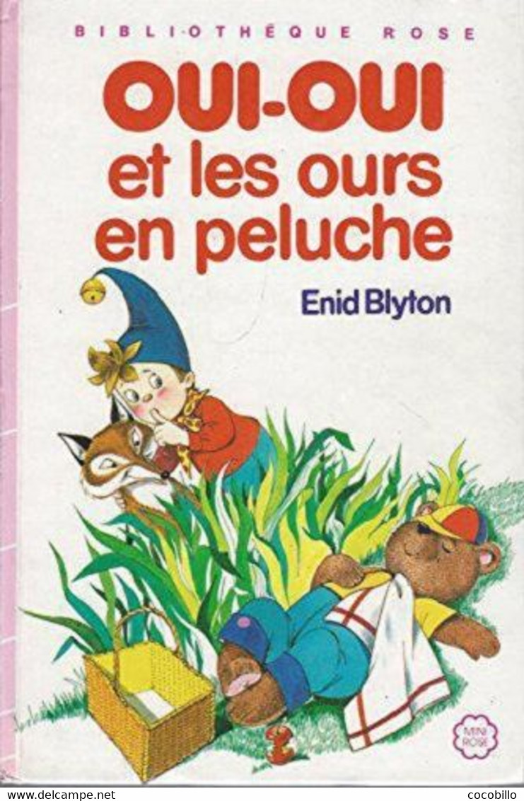 Oui-Oui Et Les Ours En Peluche - D ' Enid Blyton - Bibliothèque Rose - 1985 - Bibliotheque Rose