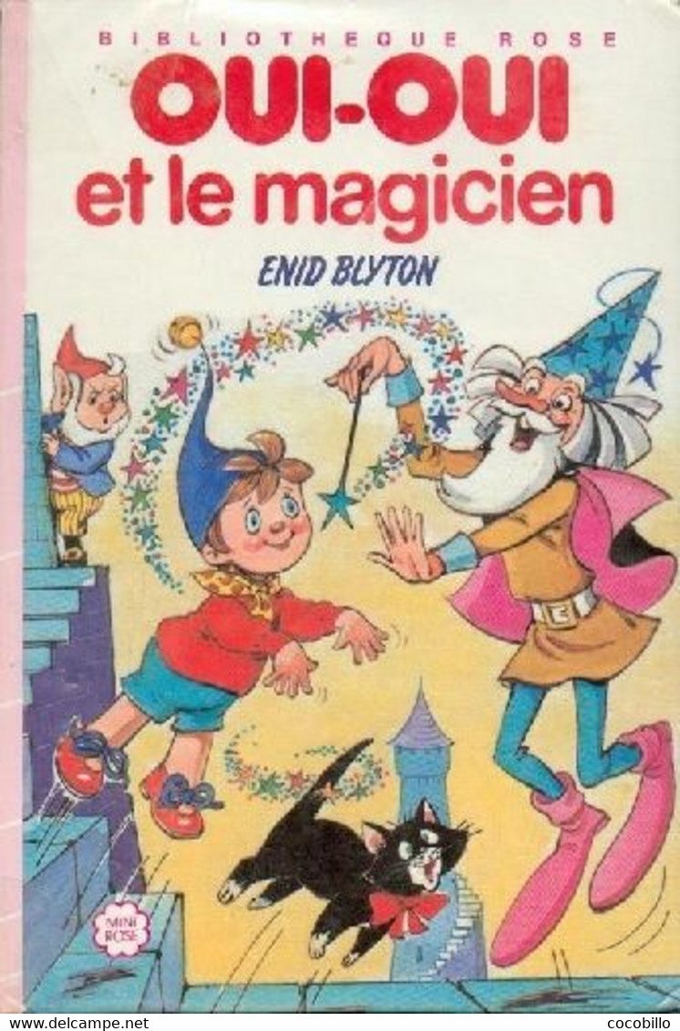 Oui-Oui Et Le Magicien - D ' Enid Blyton - Bibliothèque Rose - 1985 - Biblioteca Rosa