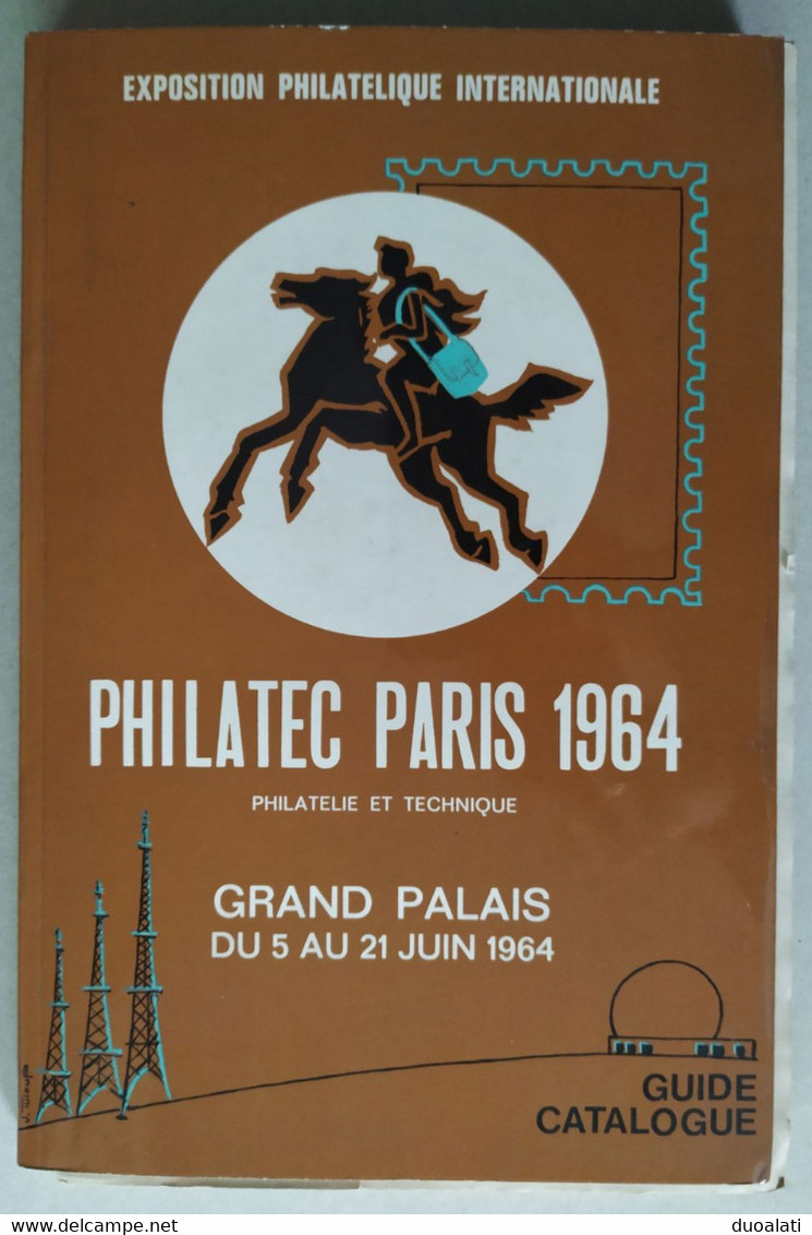 Philatec Paris 1964 Philatelic Exhibition Exposition Philatelique Internationale Guide Catalogue - Exposiciones Filatélicas