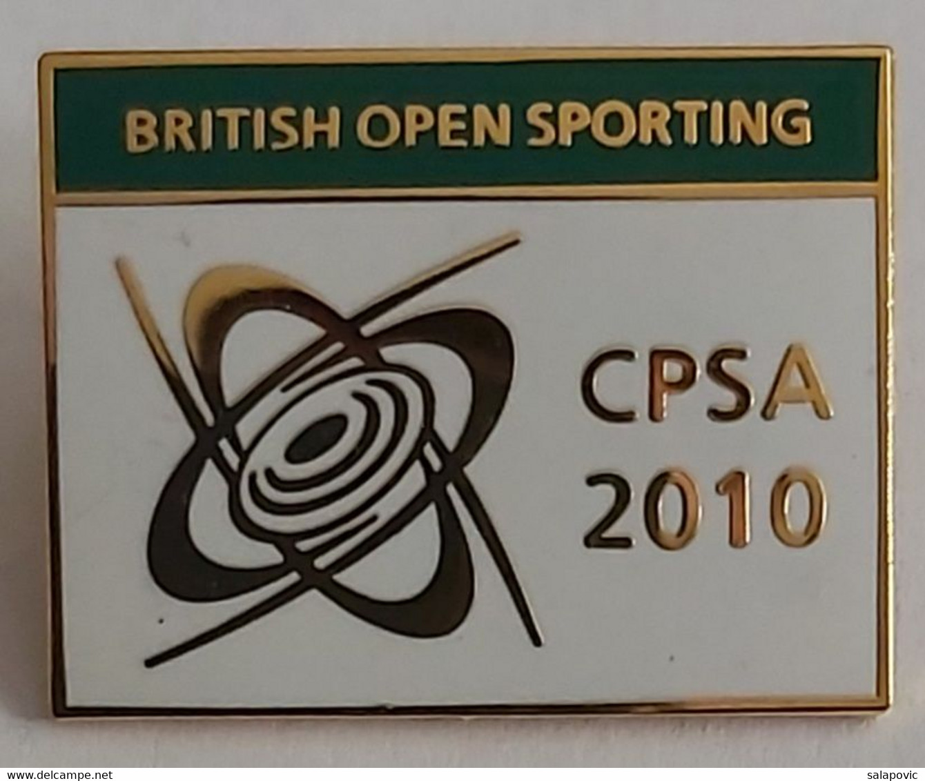 British Open Sporting (CPSA) Clay Pigeon Shooting Association SHOOTING Archery PIN A6/5 - Bogenschiessen