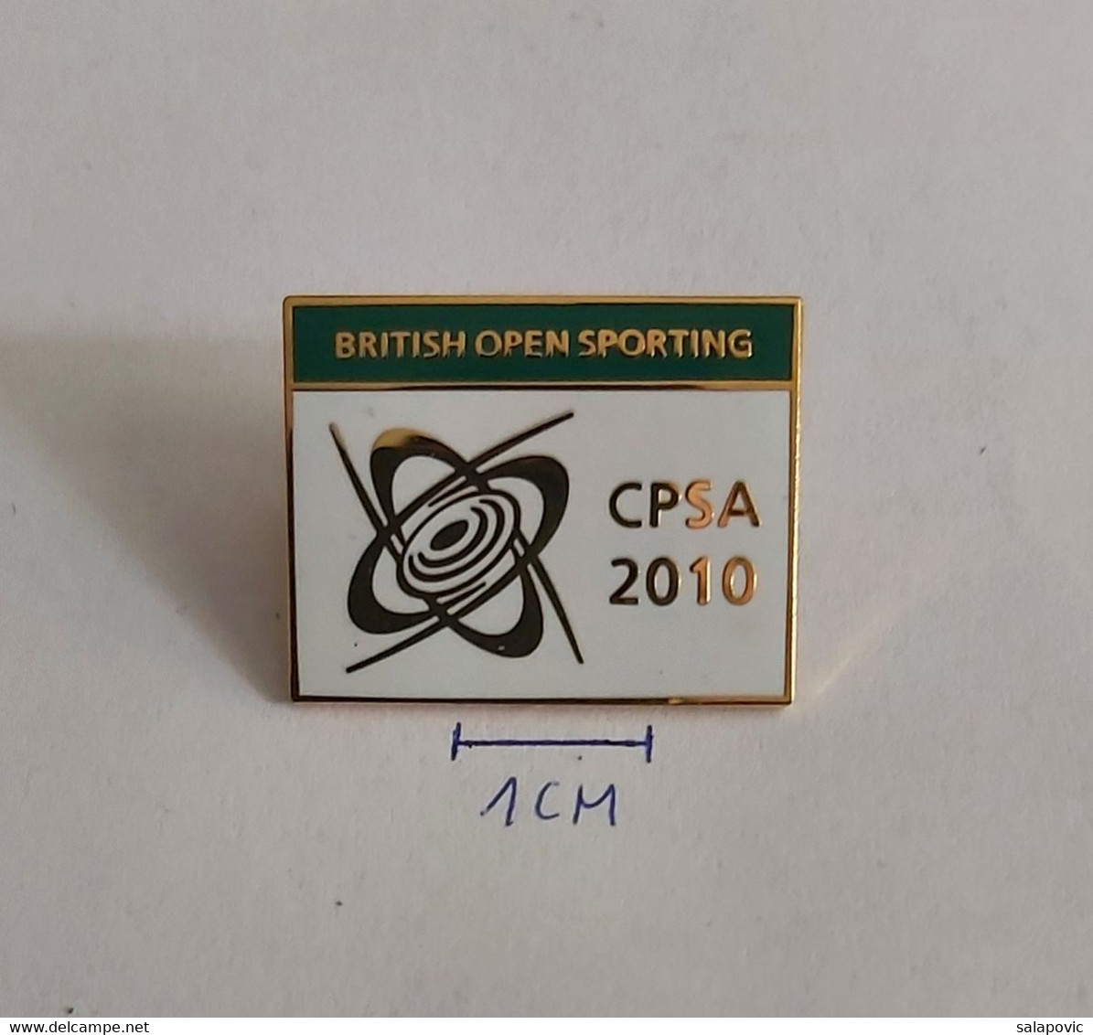 British Open Sporting (CPSA) Clay Pigeon Shooting Association SHOOTING Archery PIN A6/5 - Archery