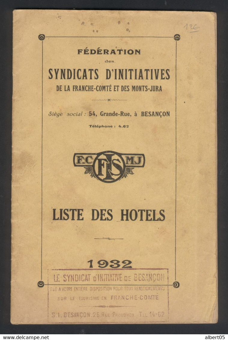 Livret Liste Des Hôtels De Franche Comté  - Syndicat D'Initiatives De Besançon 1932 - Sport En Toerisme