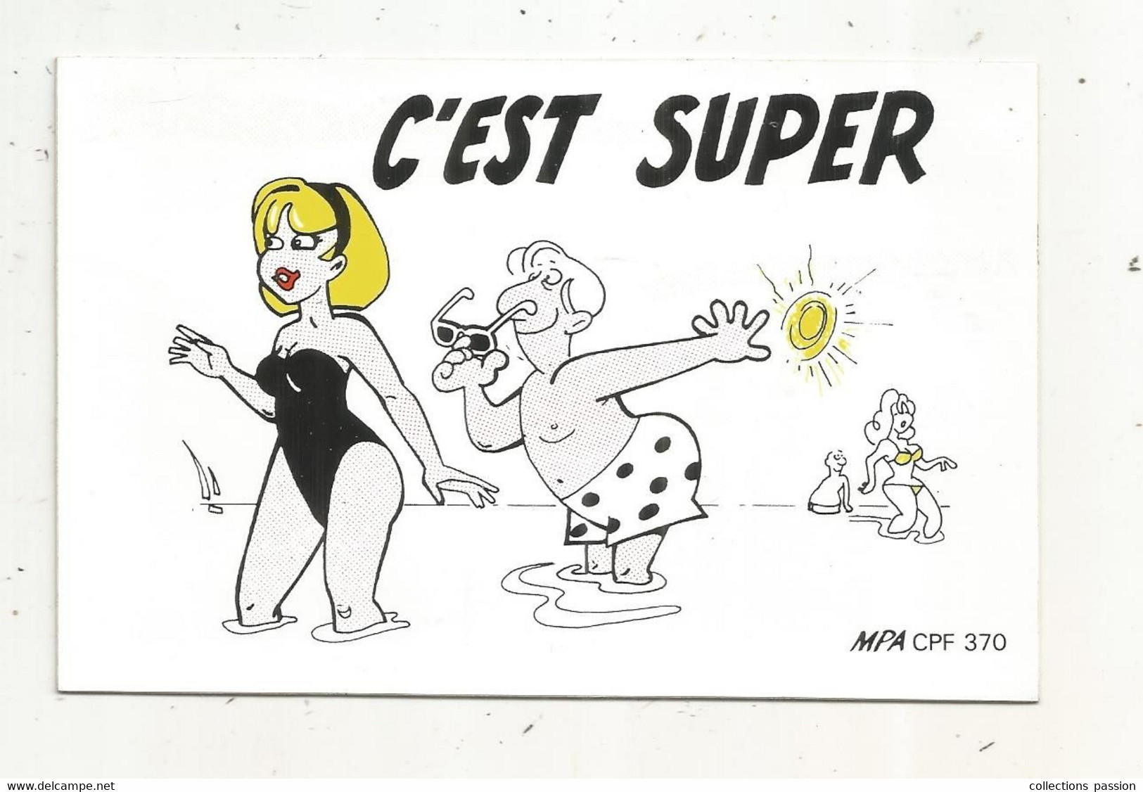 Cp , à Systéme , Autocollante , C'est Super , Bumper Sticker ,ed. Humoristick - MPA , Vierge , 2 Scans - A Systèmes