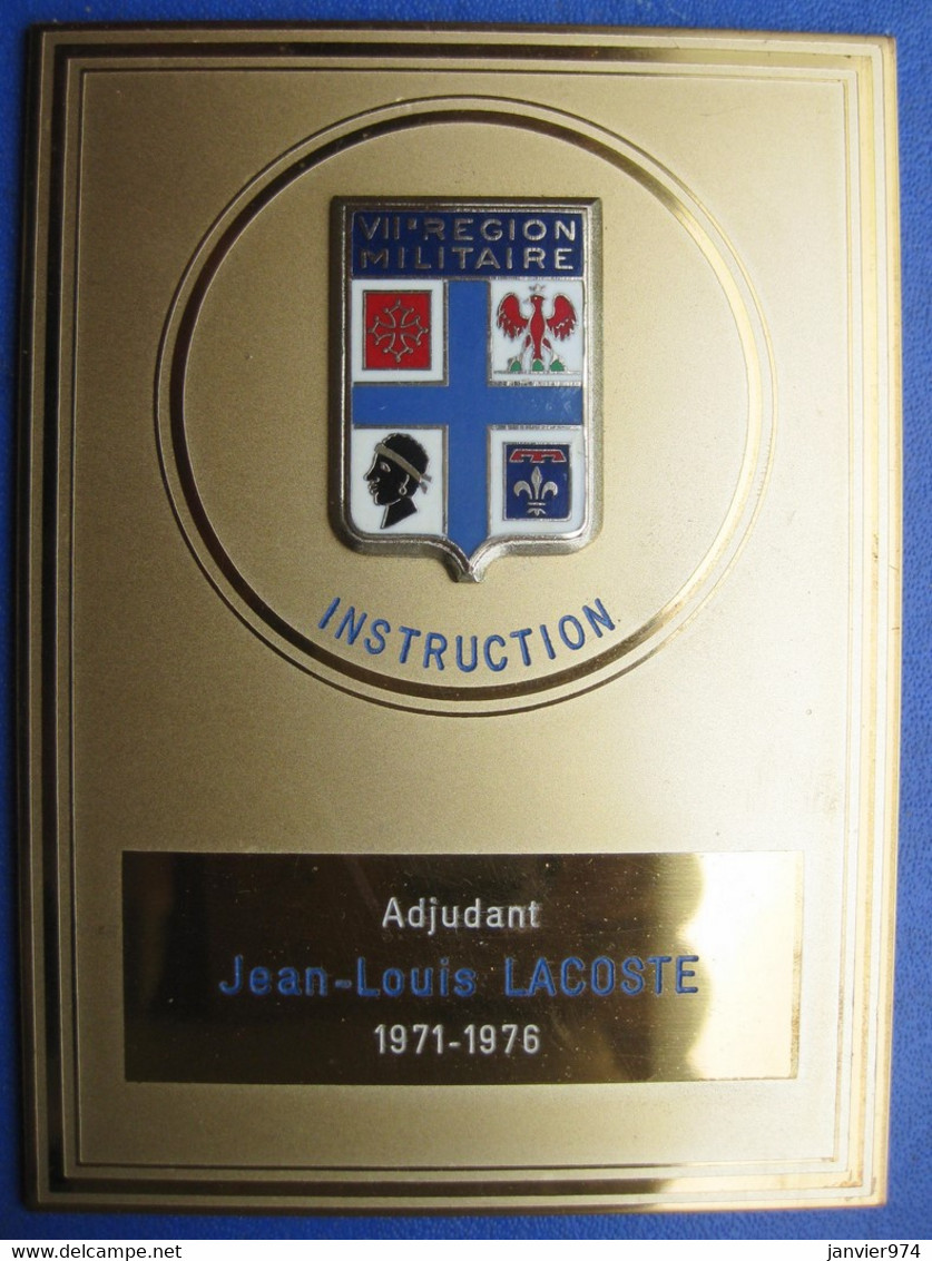 Plaque Avec Sa Boite VII RM - 7e Región Militaire Instruction Attribué Adjudant J.L. LACOSTE 1971 - 1976 - Sonstige & Ohne Zuordnung