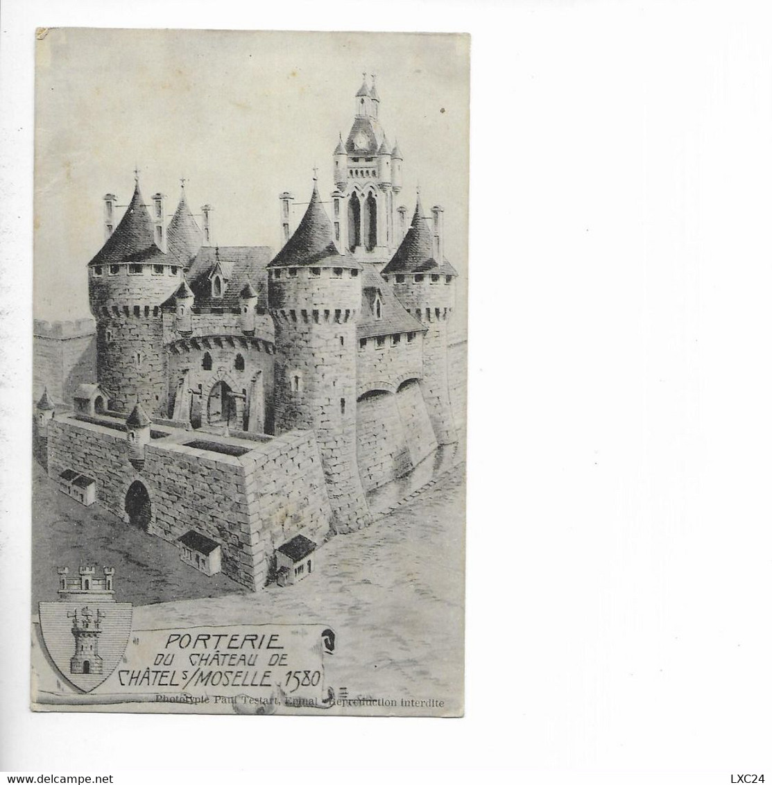 PORTERIE DU CHATEAU DE CHATEL S/ MOSELLE. 1580. - Chatel Sur Moselle