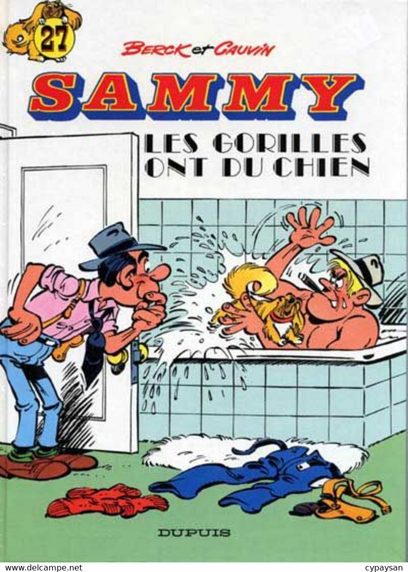 Sammy 27 Les Gorilles Ont Du Chien EO BE Dupuis 11/1990 Cauvin Berck (BI6) - Sammy