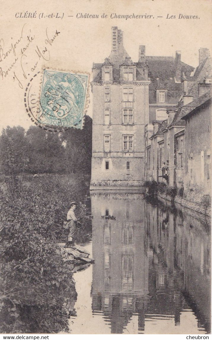 37. CLERE LES PINS. CPA. CHATEAU DE CHAMPCHEVRIER. LES DOUVES . ANIMATION . PECHEUR. ANNEE 1905 + TEXTE - Cléré-les-Pins