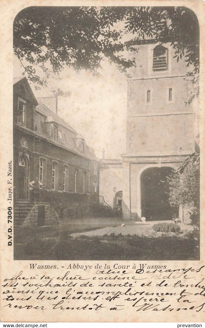 WASMES - Abbaye De La Cour à Wasmes - Carte Circulé En 1900 - D.V.D 7306 -Impr. F. Nazet - Colfontaine