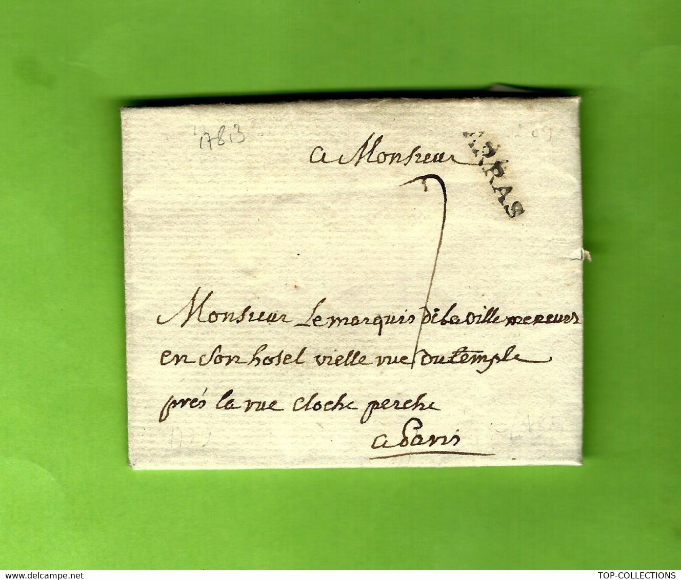 1779 ARRAS Pour MR LE MARQUIS DE LAVILLEMEREUX à PARIS NOBLESSE PAPIERS D AFFAIRES ET DE FAMILLE - Manuscrits