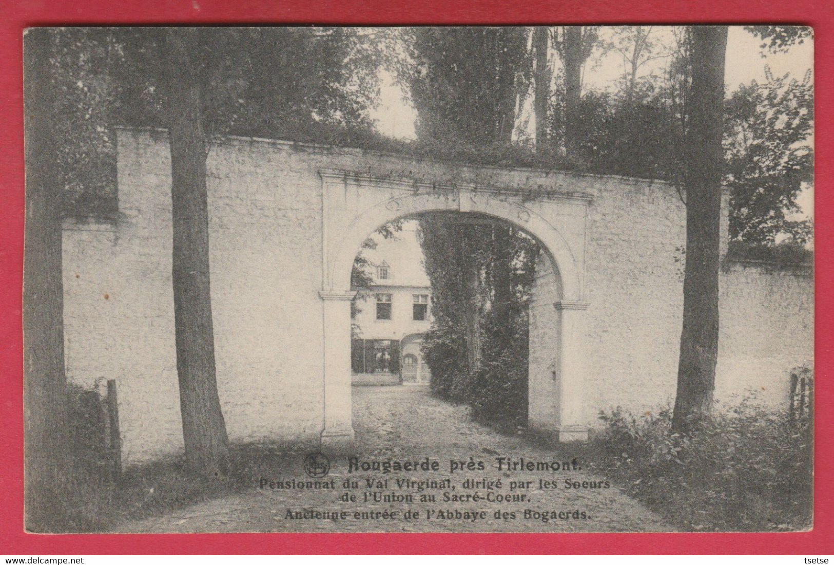 Hoegaarden - Pensionnat Du Val Virginal - Ancienne Entrée De L'Abbaye - 1911 ( Verso Zien ) - Hoegaarden