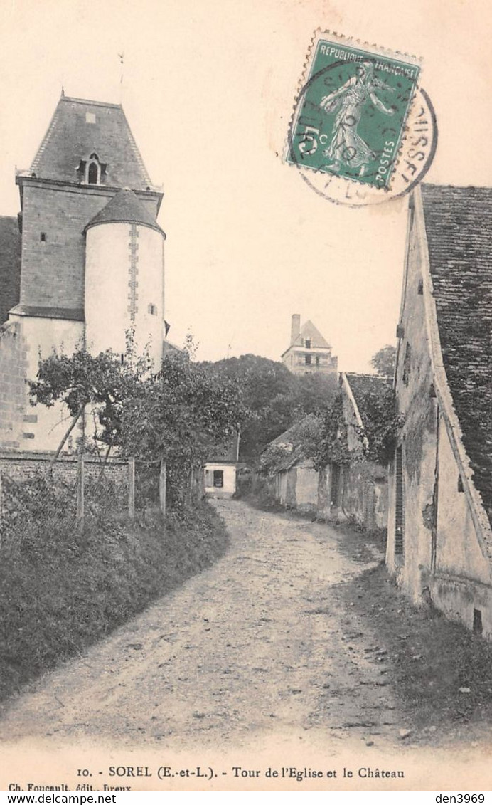 SOREL (Eure-et-Loir) - Tour De L'Eglise Et Le Château - Sorel-Moussel