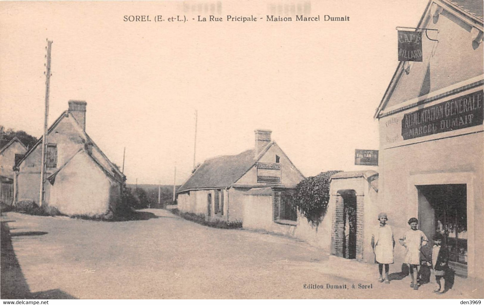 SOREL (Eure-et-Loir) - La Rue Principale - Maison Marcel Dumait, Café-Epicerie - Sorel-Moussel