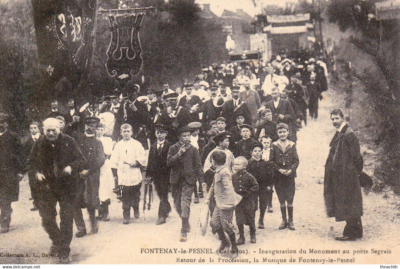 Calvados > FONTENAY LE PESNEL Inauguration Du Monument Au Poète SEGRAIS ... La Musique De Fontenay ... - Andere & Zonder Classificatie